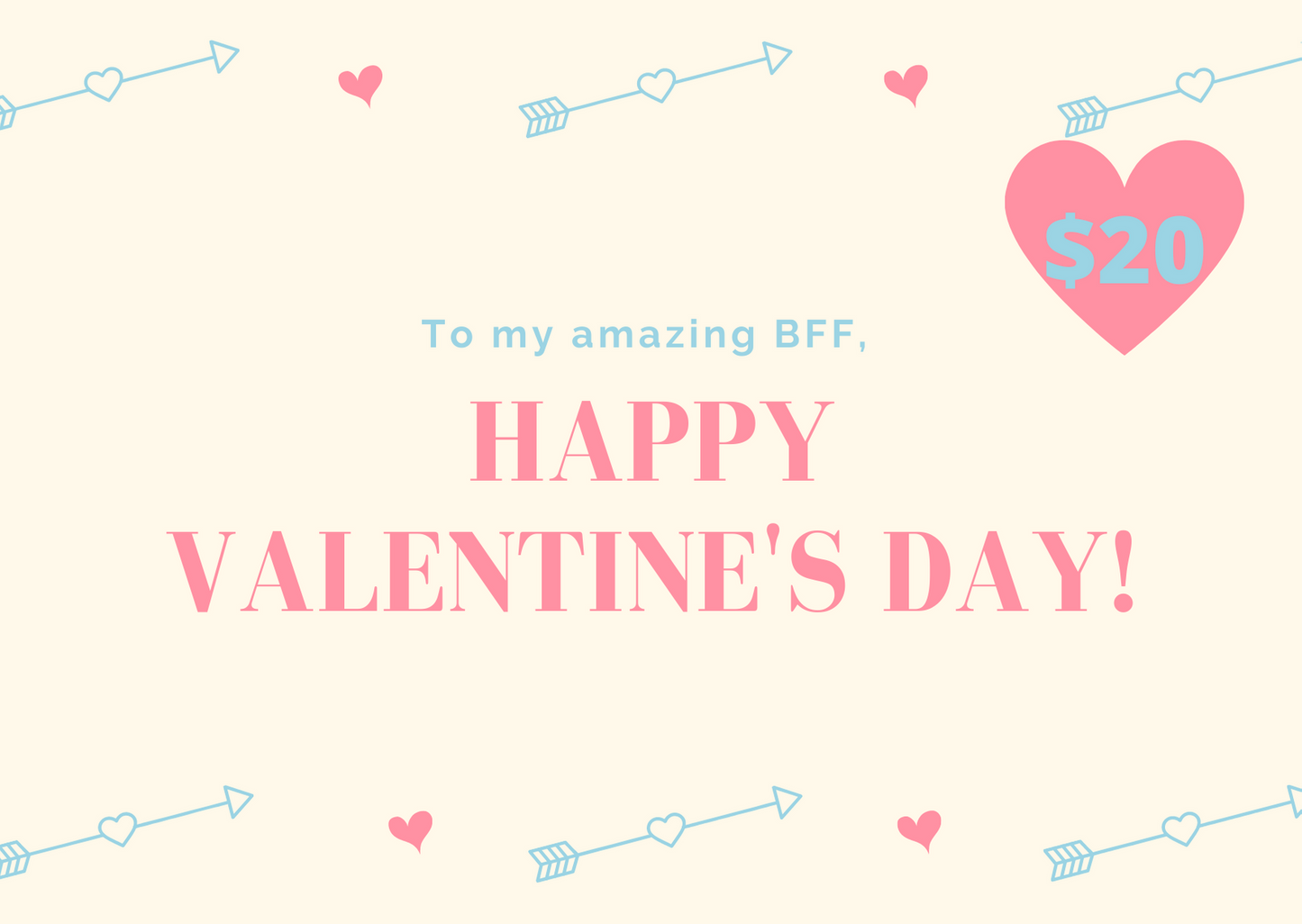 To my amazing BFF $20